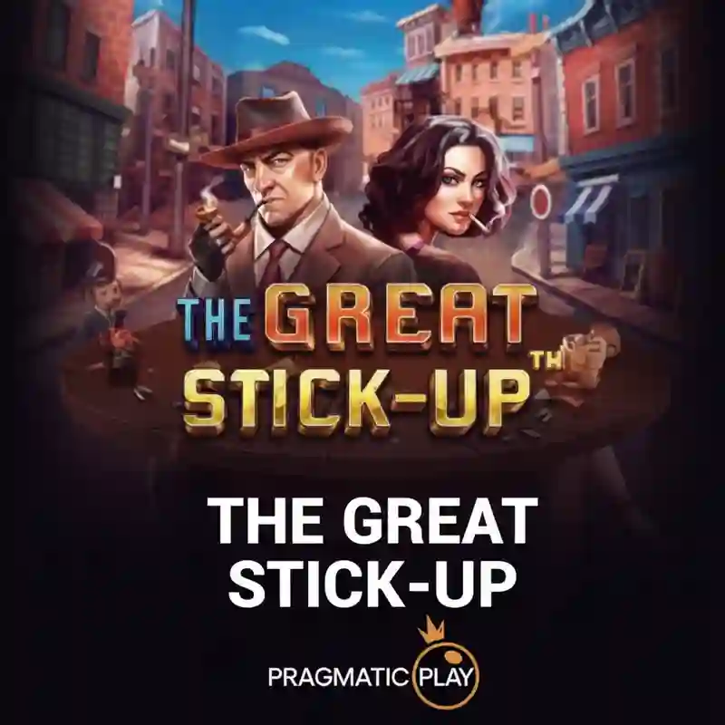The Great Stick Up
